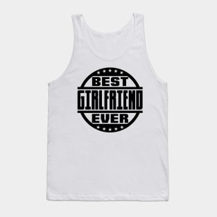 Best Girlfriend Ever Tank Top